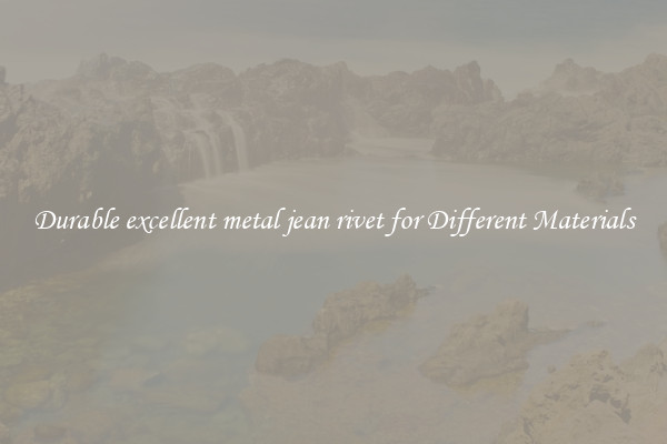 Durable excellent metal jean rivet for Different Materials