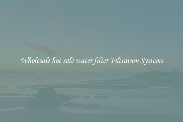 Wholesale hot sale water filter Filtration Systems
