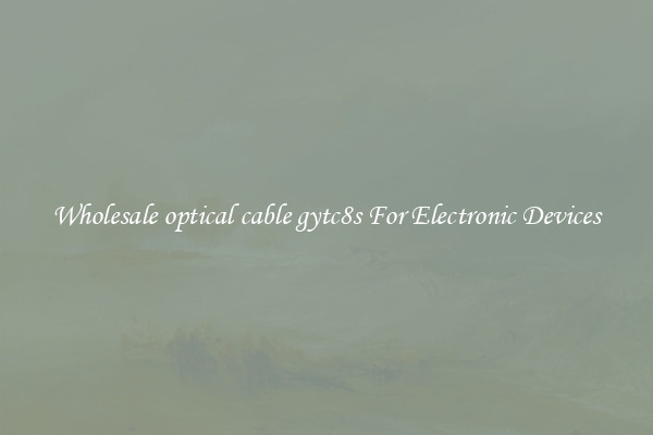 Wholesale optical cable gytc8s For Electronic Devices