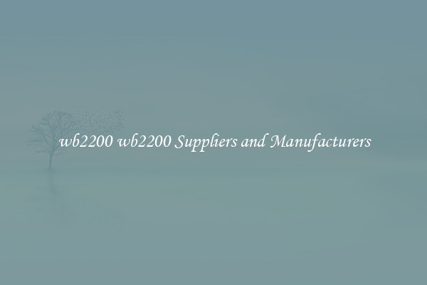 wb2200 wb2200 Suppliers and Manufacturers